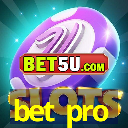 bet pro