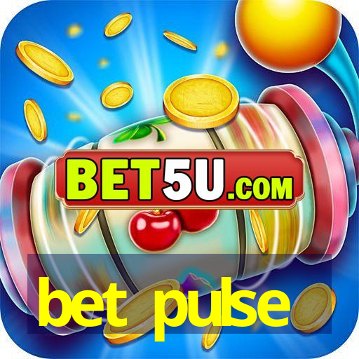 bet pulse