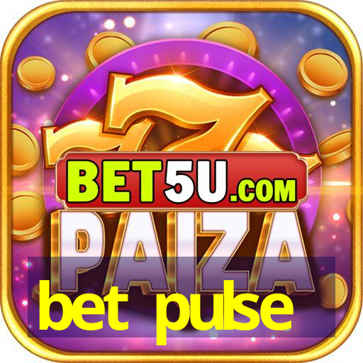 bet pulse