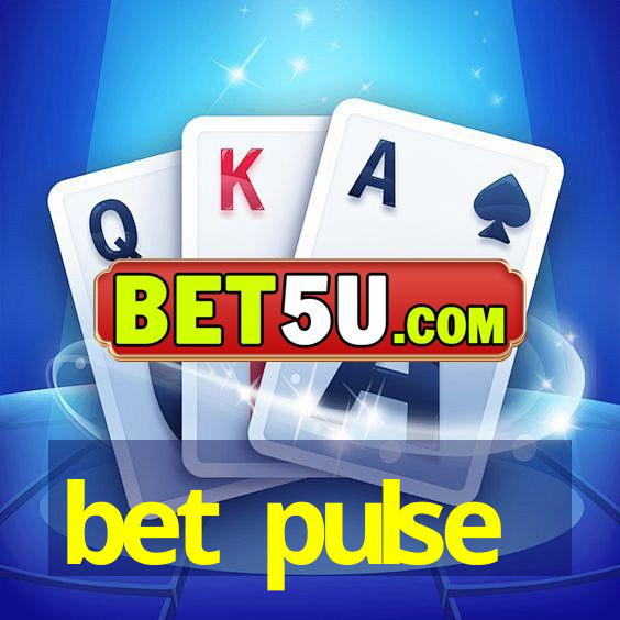 bet pulse