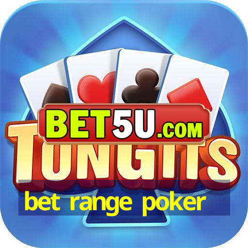 bet range poker