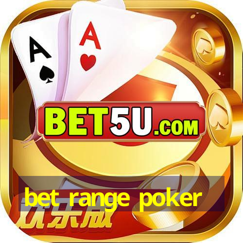 bet range poker