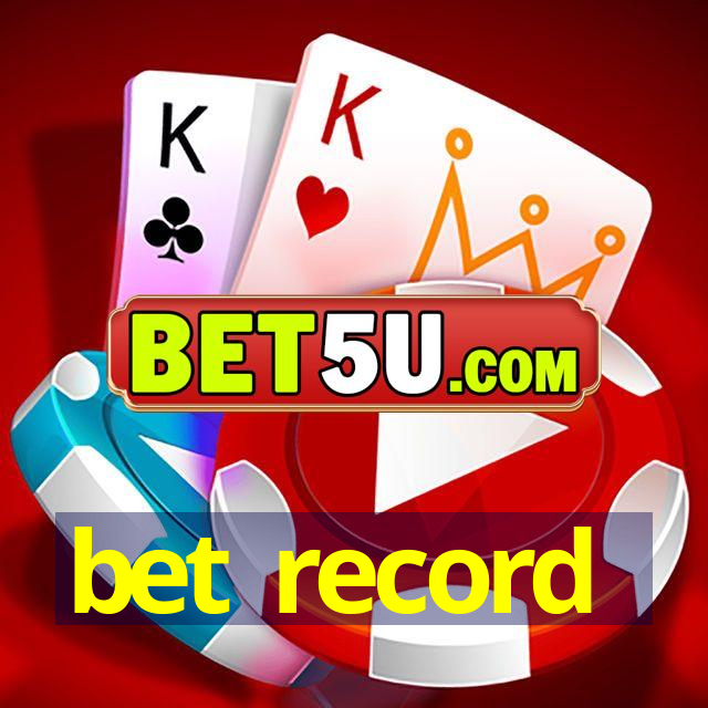 bet record