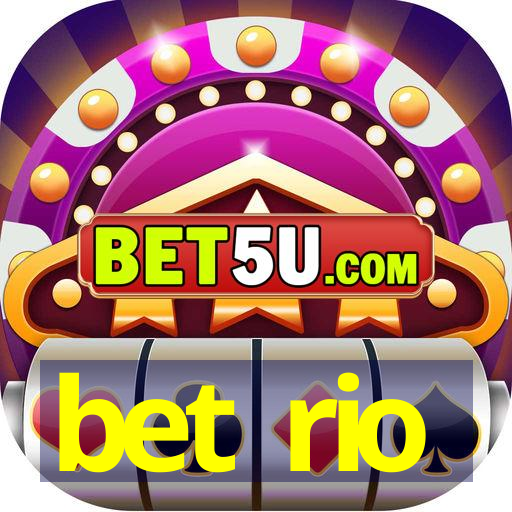 bet rio