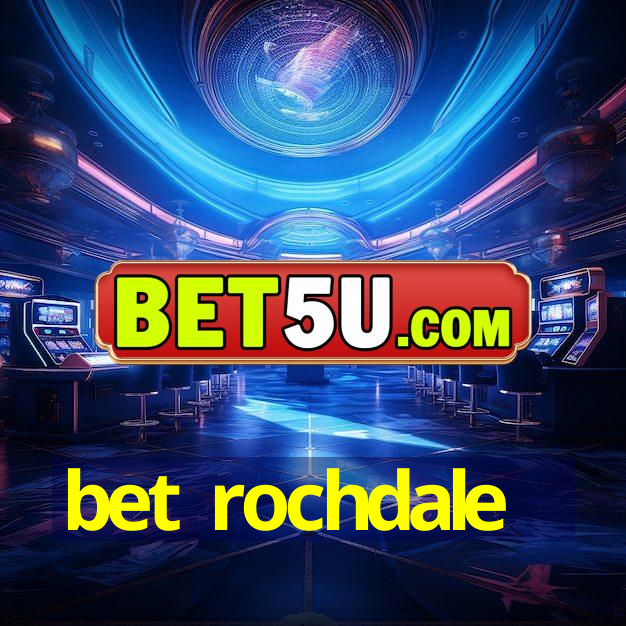 bet rochdale