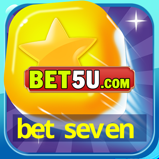 bet seven