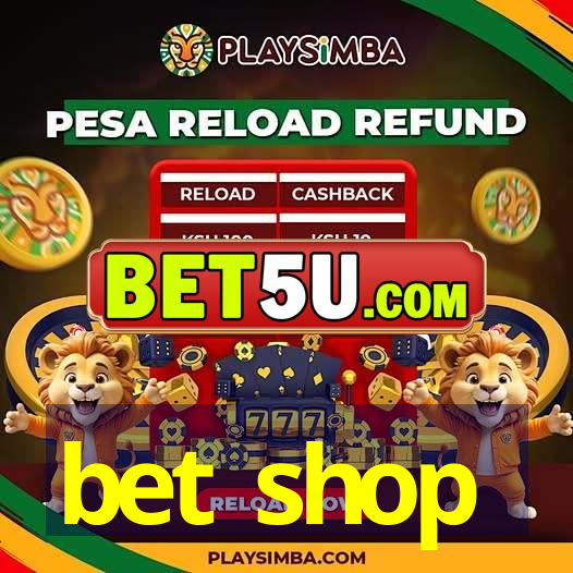 bet shop