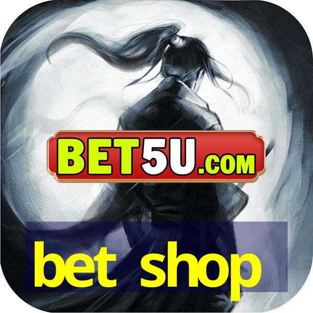 bet shop