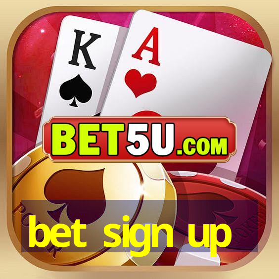 bet sign up