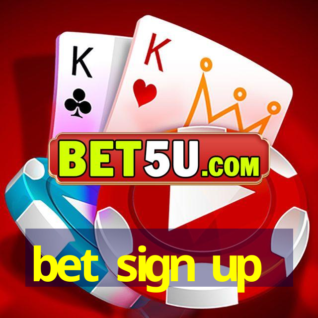 bet sign up