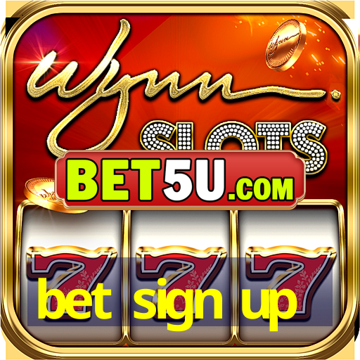 bet sign up