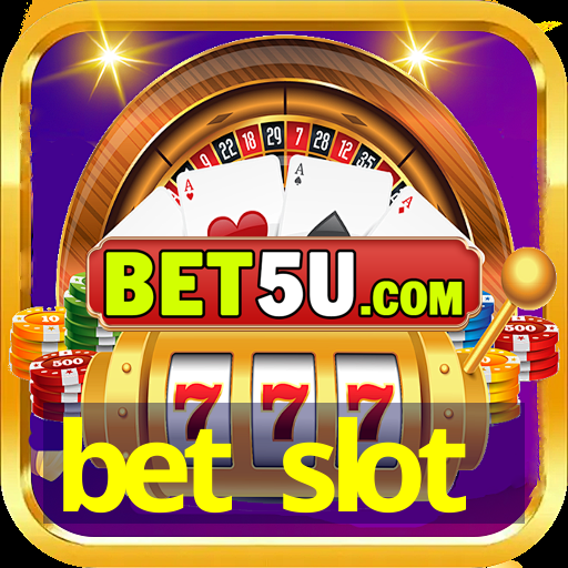 bet slot