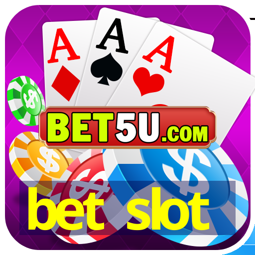 bet slot