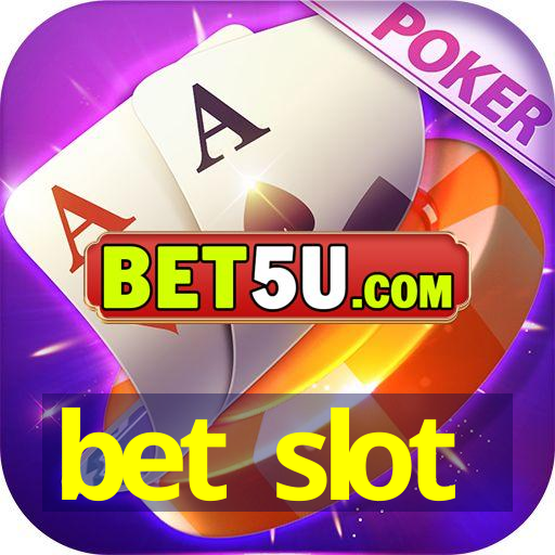 bet slot