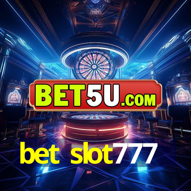 bet slot777