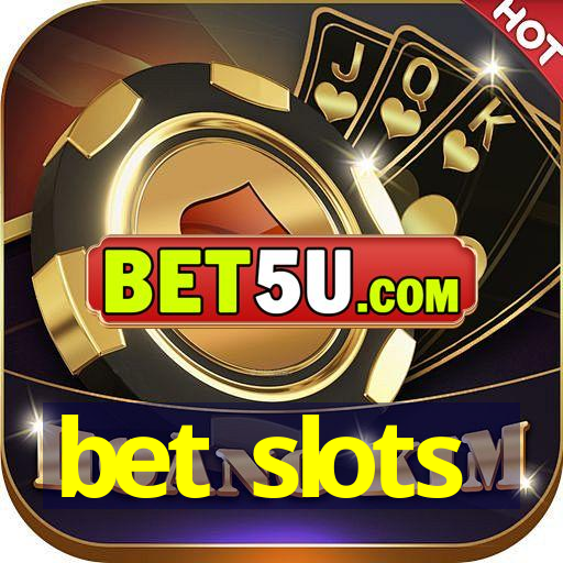 bet slots