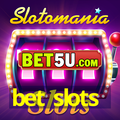 bet slots