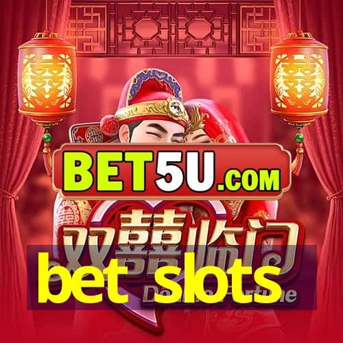 bet slots