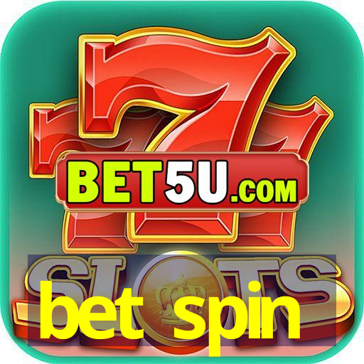 bet spin