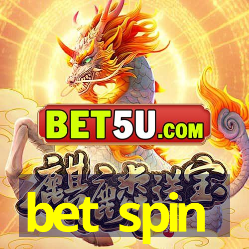 bet spin