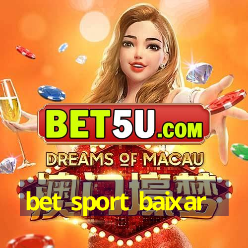 bet sport baixar