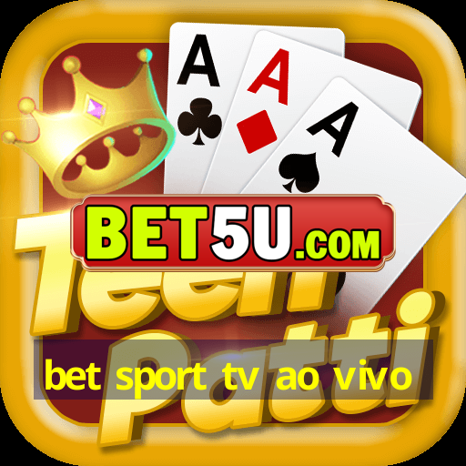 bet sport tv ao vivo