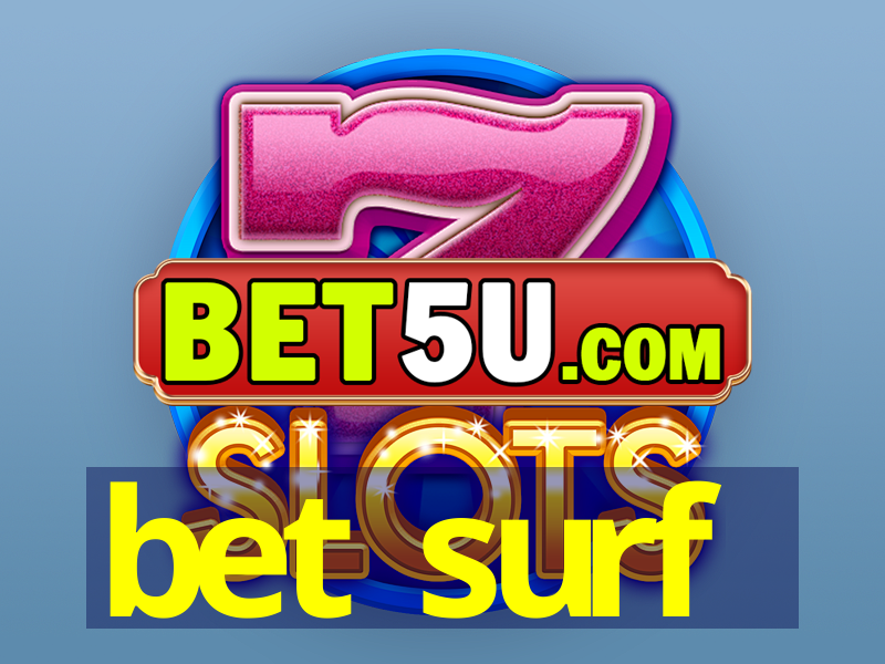 bet surf