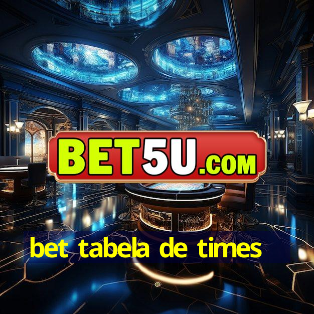 bet tabela de times