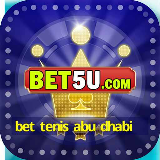 bet tenis abu dhabi