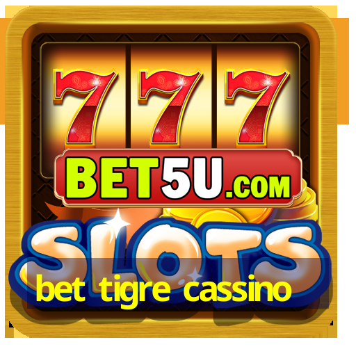 bet tigre cassino