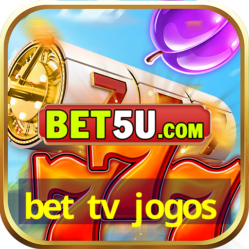 bet tv jogos