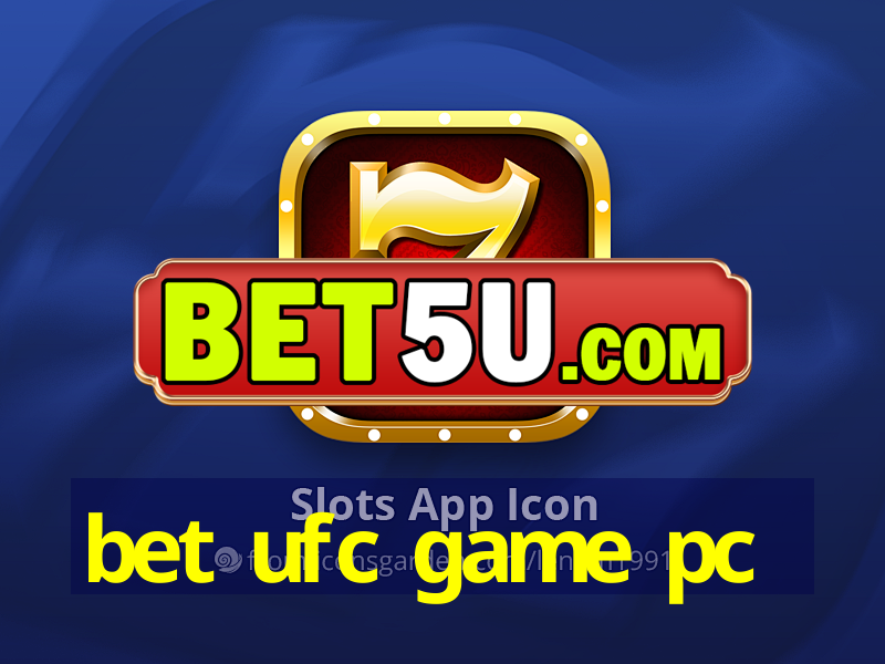 bet ufc game pc