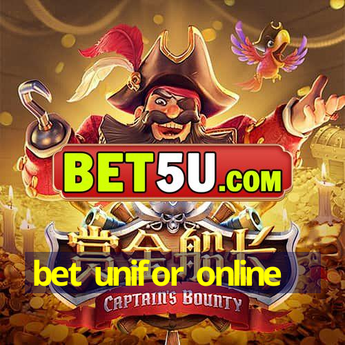 bet unifor online