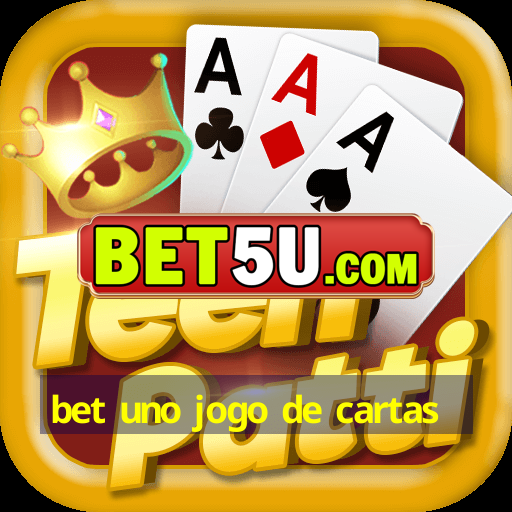 bet uno jogo de cartas