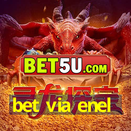 bet via enel