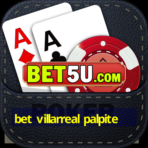 bet villarreal palpite