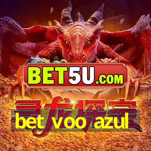 bet voo azul