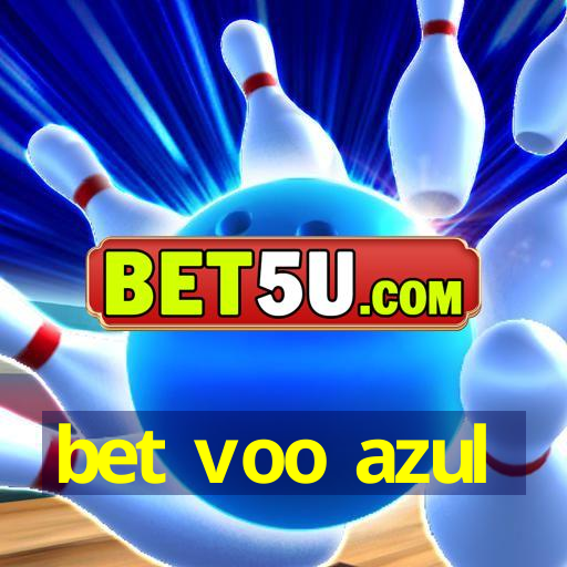 bet voo azul