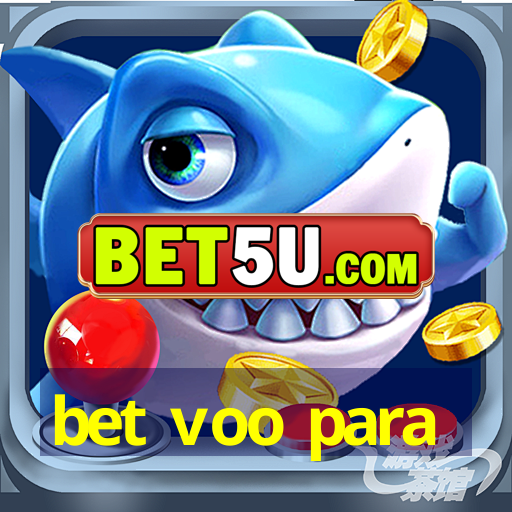 bet voo para