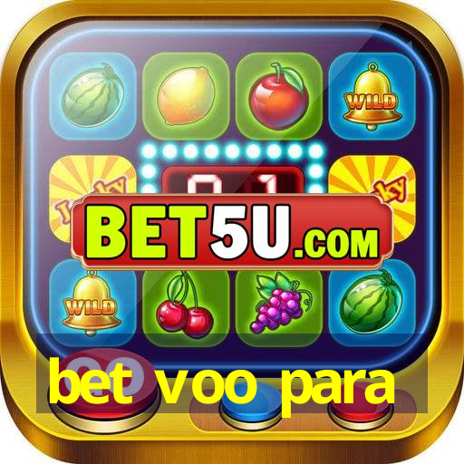 bet voo para