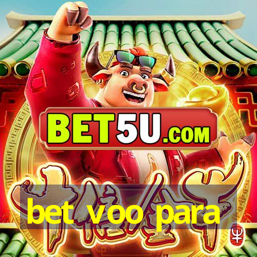 bet voo para