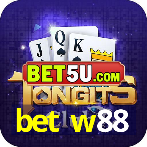 bet w88