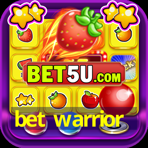 bet warrior