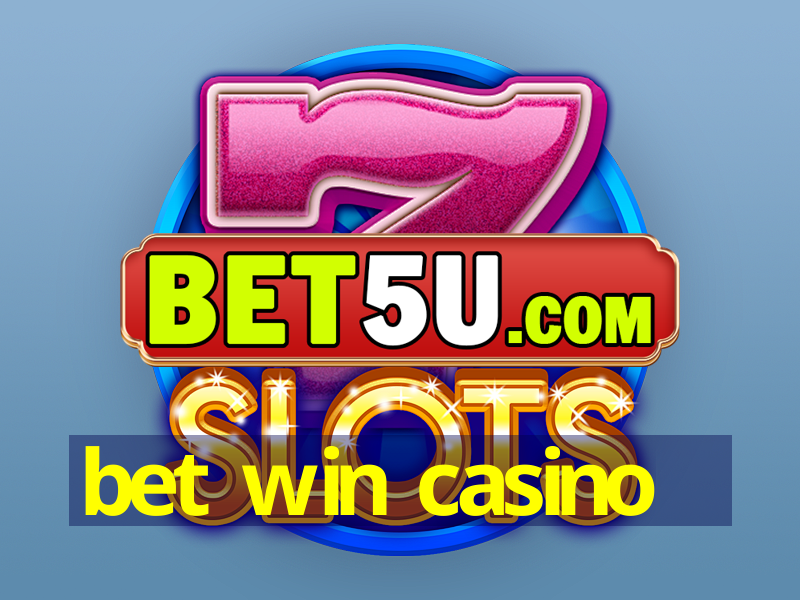 bet win casino