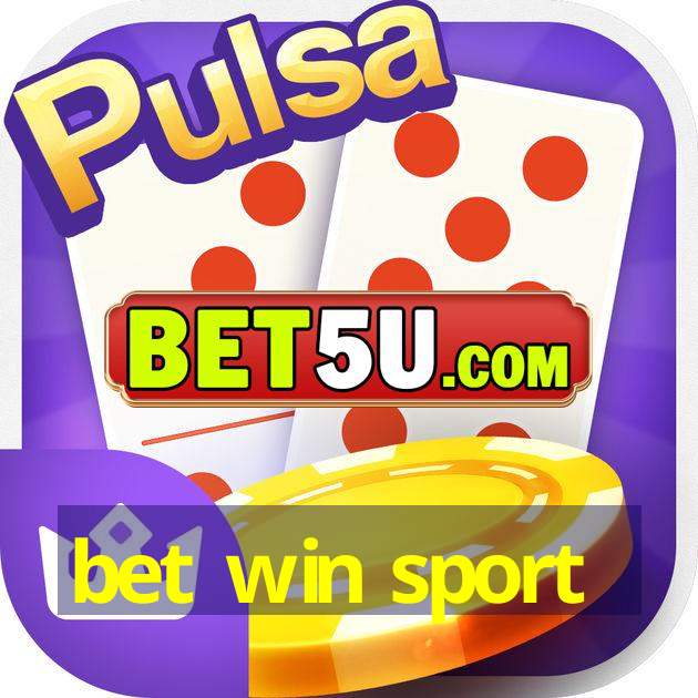 bet win sport