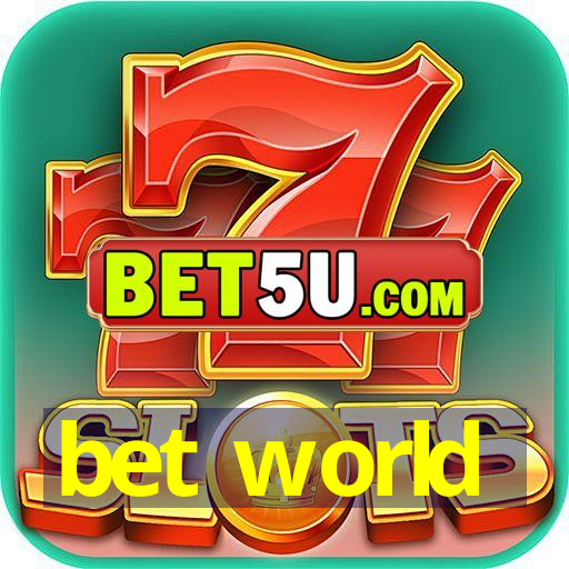 bet world