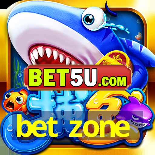 bet zone