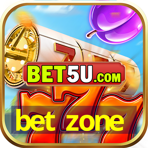 bet zone