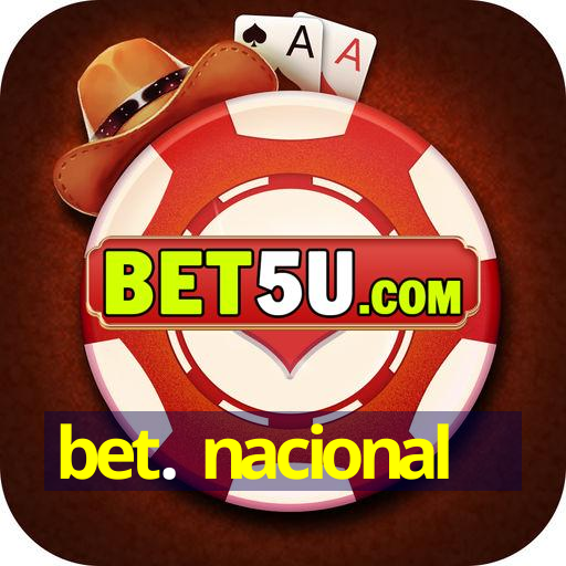 bet. nacional