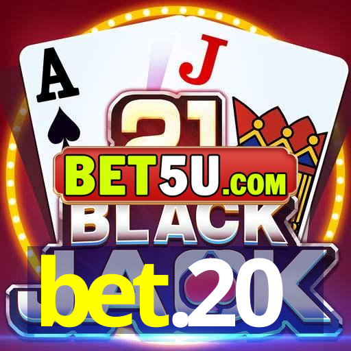 bet.20